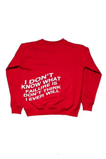 IDK FAILURE SWEATSHIRT RED