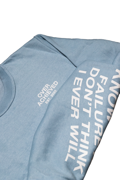 IDK FAILURE SWEATSHIRT LIGHT BLUE