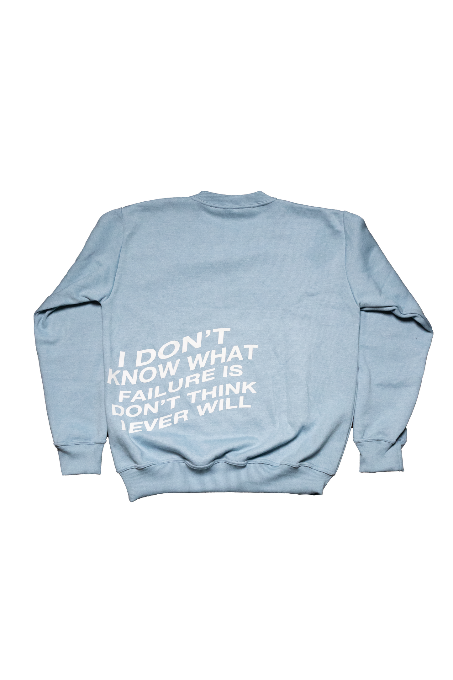IDK FAILURE SWEATSHIRT LIGHT BLUE